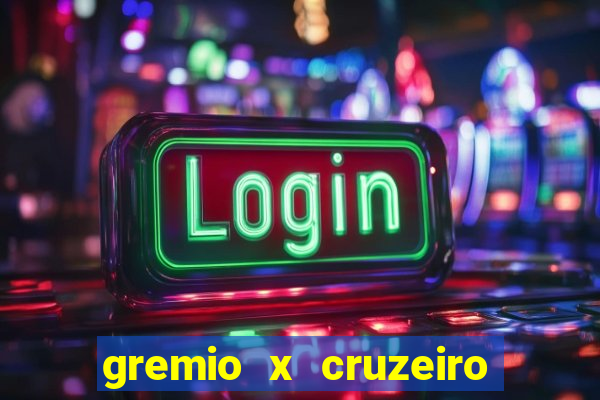 gremio x cruzeiro ao vivo hd